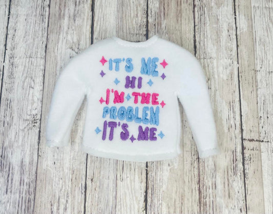 I'm the problem elf sweater