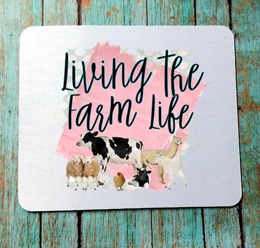 Living The Farm Life Mouse Pad