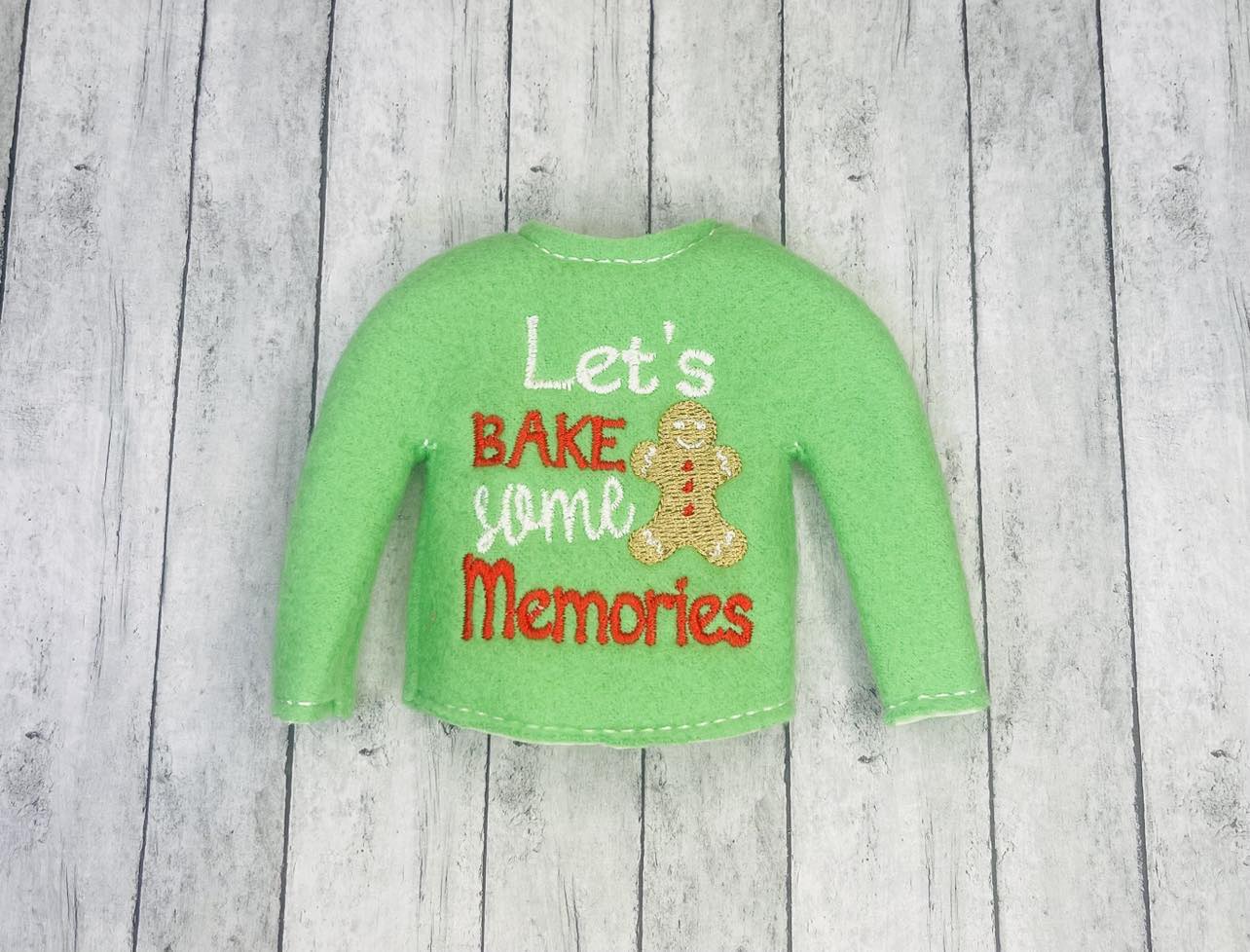 Let's Bake Some  Memories Elf Sweater