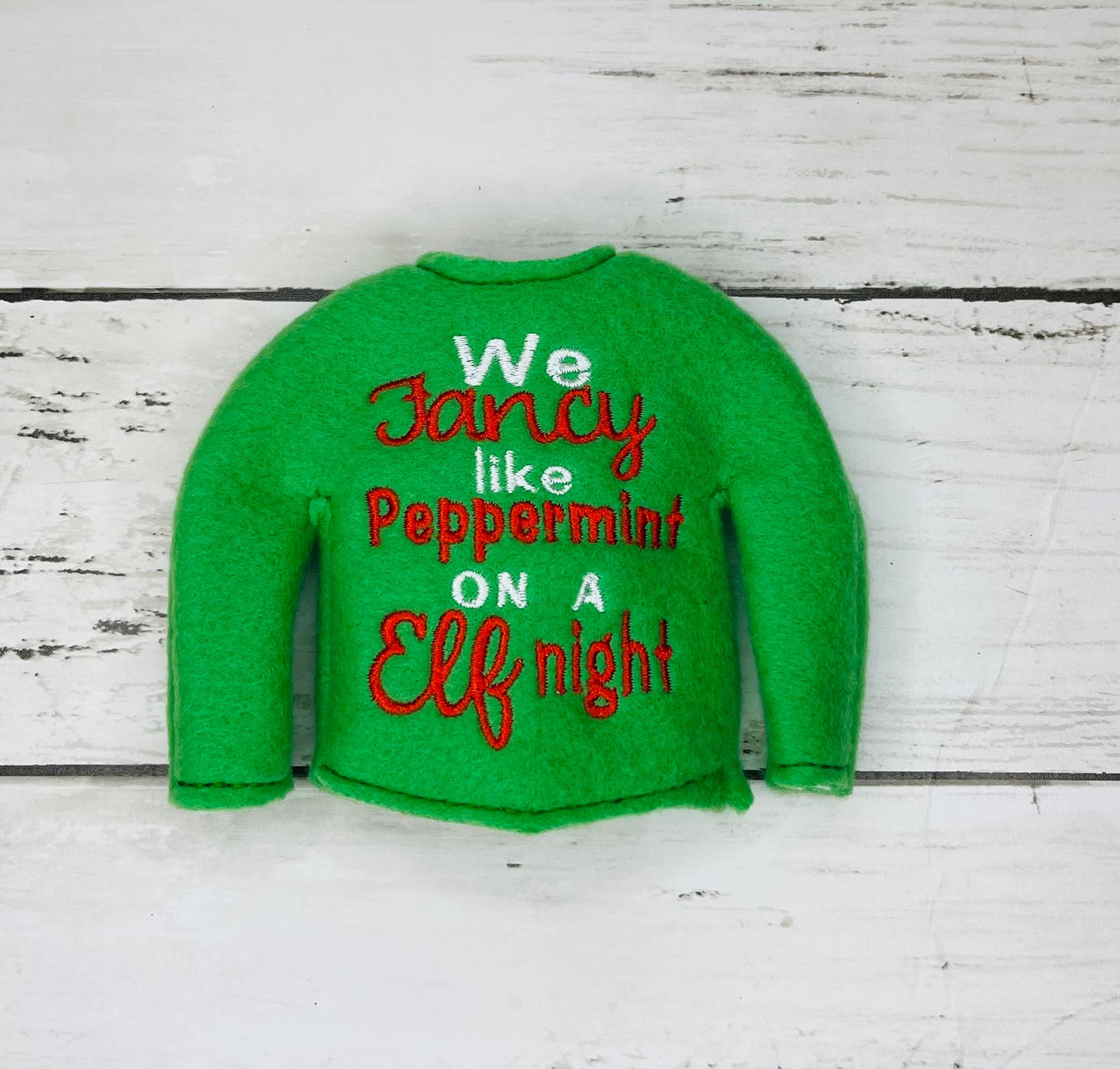 We Fancy Like Peppermint On A Elf Night Elf Sweater